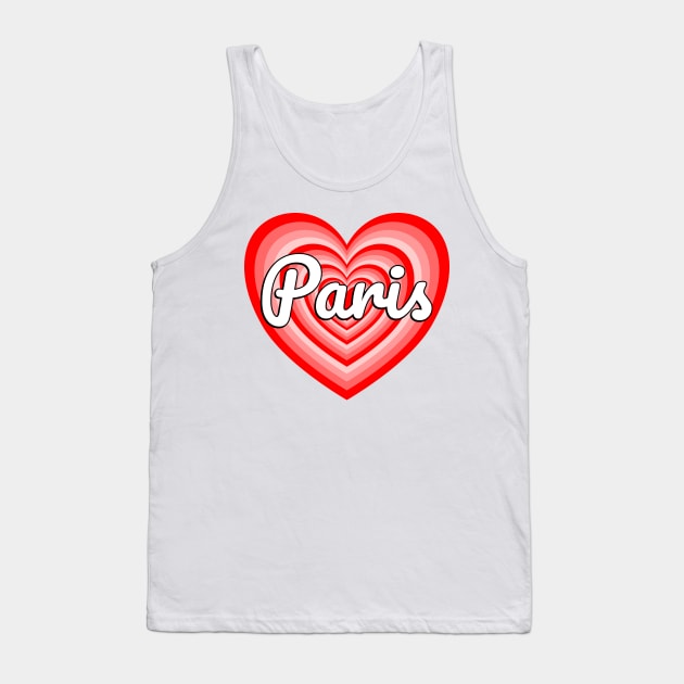 I Love Paris Heart Tank Top by Popular Objects™